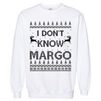 Funny Matching Couple I Dont Know Margo Ugly Christmas Garment-Dyed Sweatshirt