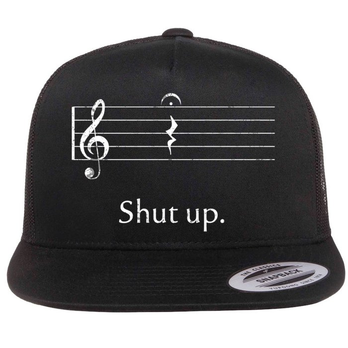 Funny Music Cute Gift Shut Up Quarter Rest And Fermata Flat Bill Trucker Hat