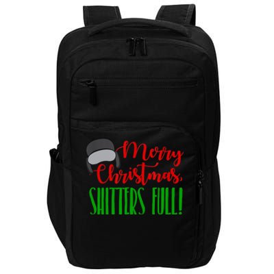 Funny Merry Christmas Quote Shitters Full Ts Mens Impact Tech Backpack