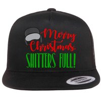 Funny Merry Christmas Quote Shitters Full Ts Mens Flat Bill Trucker Hat
