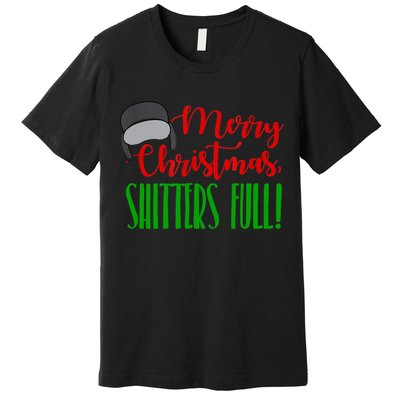 Funny Merry Christmas Quote Shitters Full Ts Mens Premium T-Shirt
