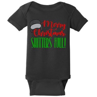 Funny Merry Christmas Quote Shitters Full Ts Mens Baby Bodysuit