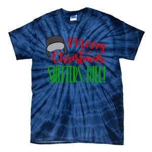 Funny Merry Christmas Quote Shitters Full Ts Mens Tie-Dye T-Shirt