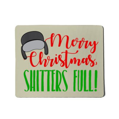 Funny Merry Christmas Quote Shitters Full Ts Mens Mousepad