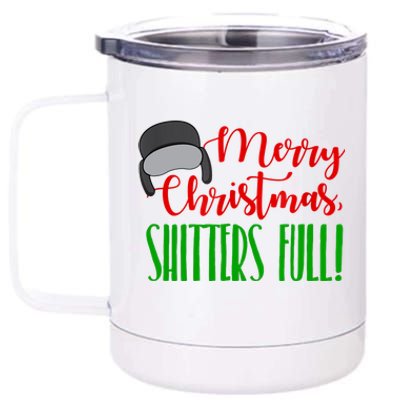 Funny Merry Christmas Quote Shitters Full Ts Mens 12 oz Stainless Steel Tumbler Cup