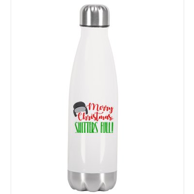 Funny Merry Christmas Quote Shitters Full Ts Mens Stainless Steel Insulated Water Bottle