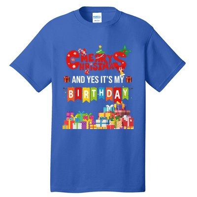 Funny Merry Christmas And Yes ItS My Birthday Party Gift Tall T-Shirt