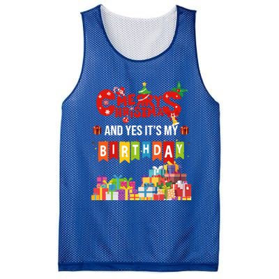 Funny Merry Christmas And Yes ItS My Birthday Party Gift Mesh Reversible Basketball Jersey Tank