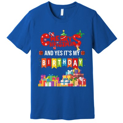 Funny Merry Christmas And Yes ItS My Birthday Party Gift Premium T-Shirt