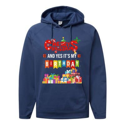 Funny Merry Christmas And Yes ItS My Birthday Party Gift Performance Fleece Hoodie