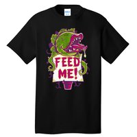 Feed Me Creepy Cute Audrey Plant Spooky Horror Musical Tall T-Shirt