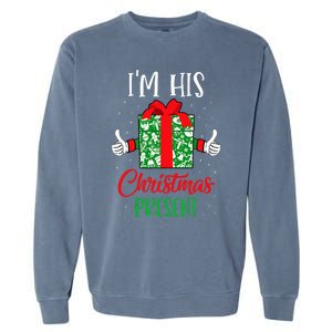 Funny Matching Couples Christmas His And Hers For Him Garment-Dyed Sweatshirt