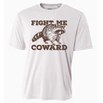 Fight Me Coward Funny Raccoon Vintage Graphic Cooling Performance Crew T-Shirt