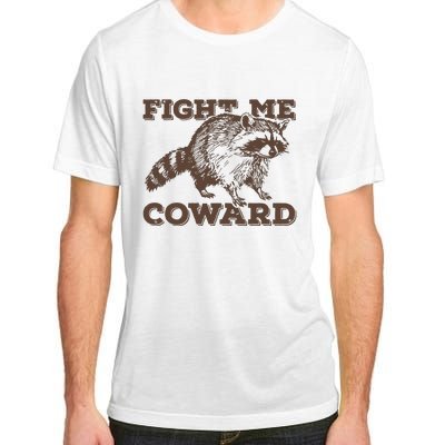 Fight Me Coward Funny Raccoon Vintage Graphic Adult ChromaSoft Performance T-Shirt