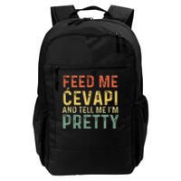 Feed Me Cevapi Funny Balkan Food Daily Commute Backpack