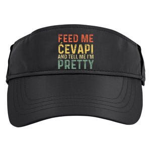 Feed Me Cevapi Funny Balkan Food Adult Drive Performance Visor