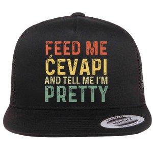 Feed Me Cevapi Funny Balkan Food Flat Bill Trucker Hat