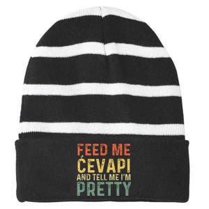 Feed Me Cevapi Funny Balkan Food Striped Beanie with Solid Band