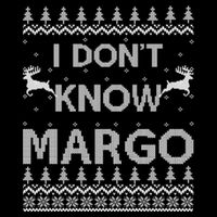Funny Matching Couple I DonT Know Margo Ugly Christmas Performance Shirt