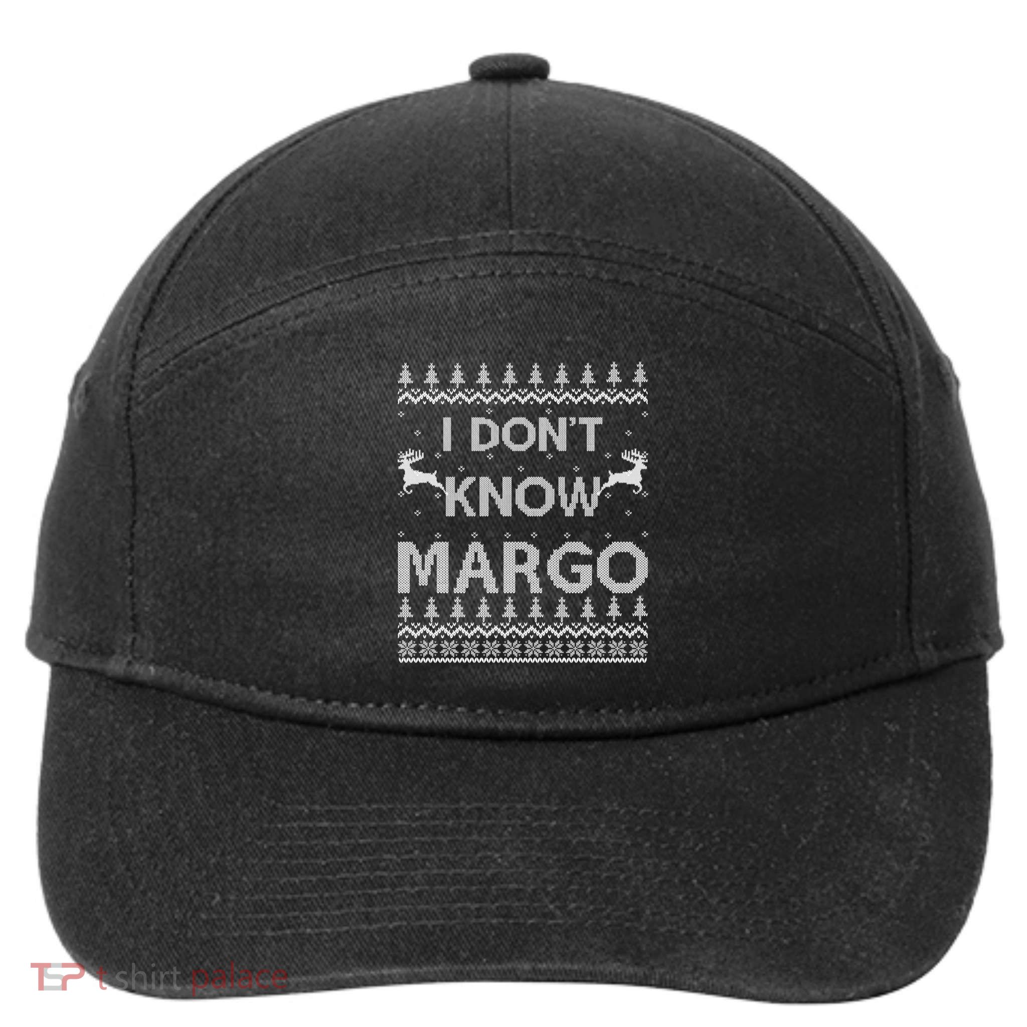 Funny Matching Couple I DonT Know Margo Ugly Christmas 7-Panel Snapback Hat