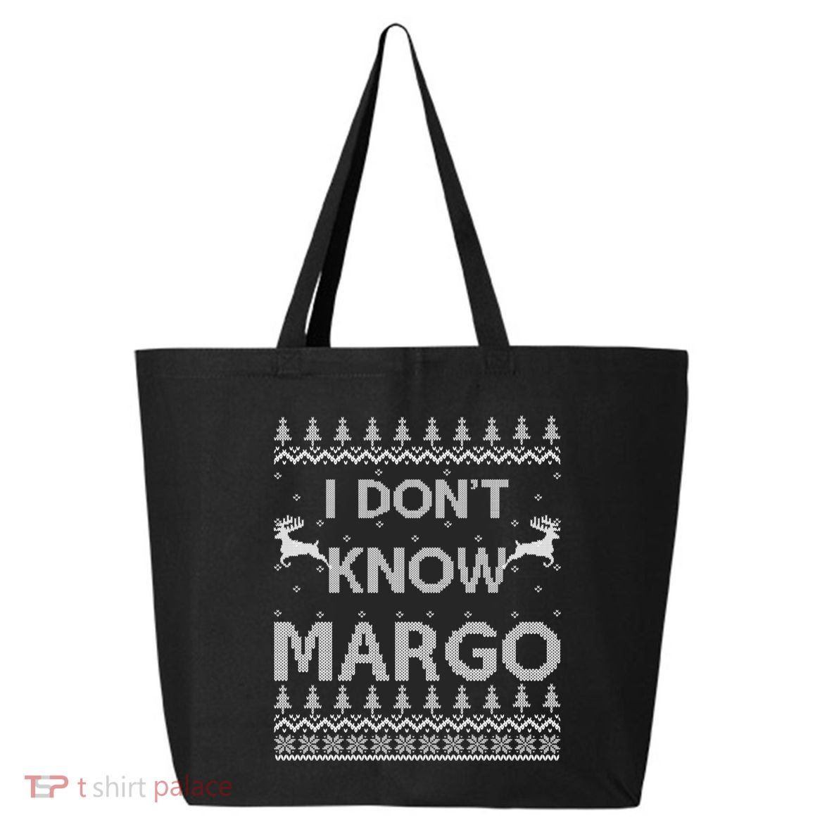 Funny Matching Couple I DonT Know Margo Ugly Christmas 25L Jumbo Tote