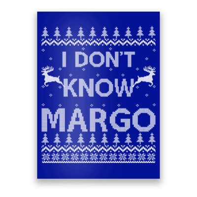 Funny Matching Couple I DonT Know Margo Ugly Christmas Poster