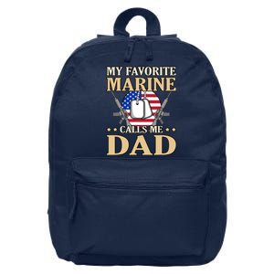 Favorite Marine Calls Me Dad Father’s Day Father Graphic 16 in Basic Backpack