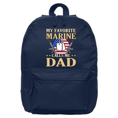 Favorite Marine Calls Me Dad Father’s Day Father Graphic 16 in Basic Backpack