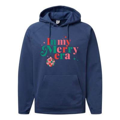 Funny Merry Christmas In My Merry Era Xmas Holiday Christmas  Performance Fleece Hoodie