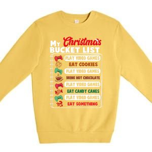 Funny My Christmas Bucket List Video Games Gamer Teens Gift Premium Crewneck Sweatshirt