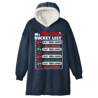 Funny My Christmas Bucket List Video Games Gamer Teens Gift Hooded Wearable Blanket