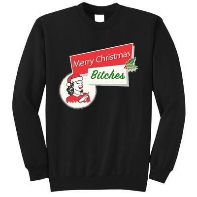 Funny Merry Christmas Bitches Inappropriate Adult Tall Sweatshirt