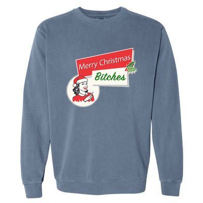 Funny Merry Christmas Bitches Inappropriate Adult Garment-Dyed Sweatshirt