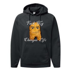 Fuck My Chungus Life Nettspend Nugget Performance Fleece Hoodie