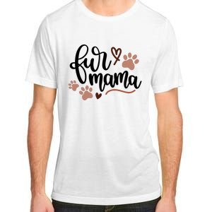 Fur Mama Cute Gift Adult ChromaSoft Performance T-Shirt