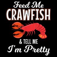 Feed Me Crawfish And Tell Me Im Pretty Funny Mardi Gras Sustainable Bucket Hat