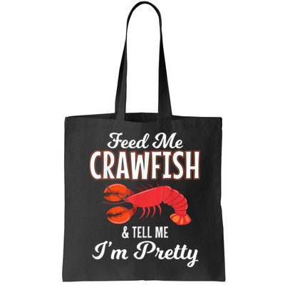 Feed Me Crawfish And Tell Me Im Pretty Funny Mardi Gras Bag