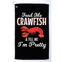 Feed Me Crawfish And Tell Me Im Pretty Funny Mardi Gras Golf Towel