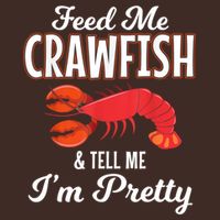 Feed Me Crawfish And Tell Me Im Pretty Funny Mardi Gras Cooling Performance Crew T-Shirt