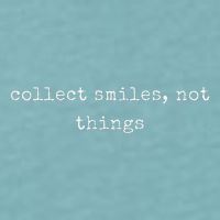 Funny Motivational Collect Smiles Not Things Sueded Cloud Jersey T-Shirt