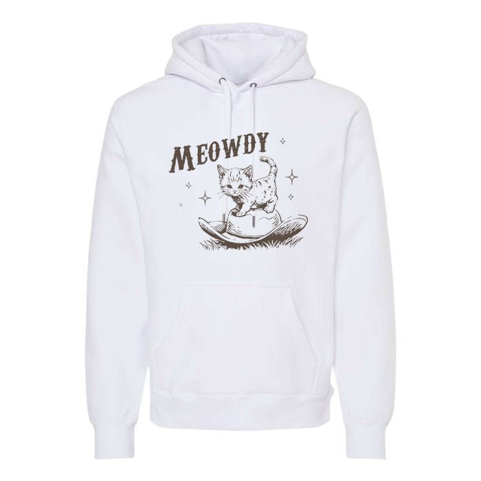 Funny Meowdy Cute Kitten Cat Country Western Vintage Premium Hoodie