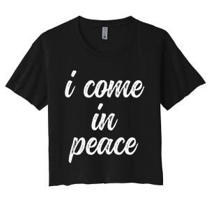 Funny Matching Couple Outfits I Come In Peace Im Peace Women's Crop Top Tee