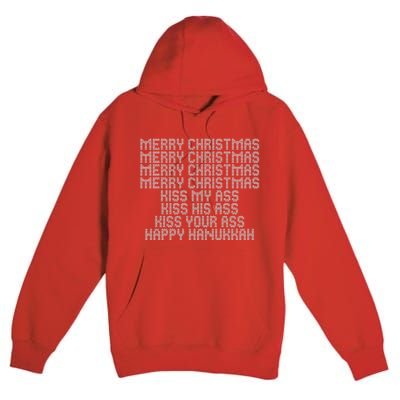 Funny Merry Christmas Kiss My Ass Premium Pullover Hoodie