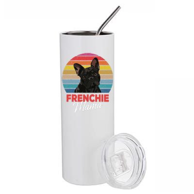 Frenchie Mama Cute French Bulldog Dog Mom Funny Gift Stainless Steel Tumbler