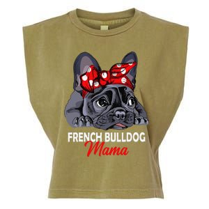 Frenchie Mama Cute French Bulldog Dog Mom Funny Womens Gift Garment-Dyed Women's Muscle Tee