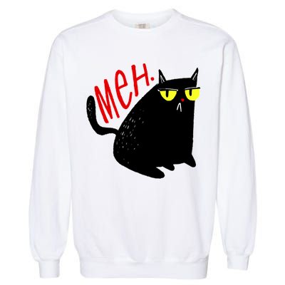Funny Meh. Cat Meme For Cat Lovers Garment-Dyed Sweatshirt