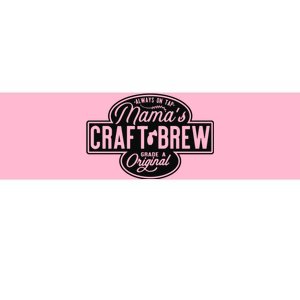 Funny Mamas Craft Brew Bumper Sticker