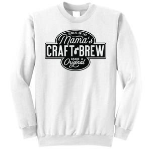 Funny Mamas Craft Brew Sweatshirt