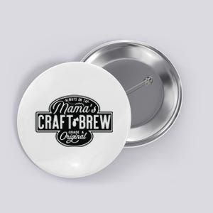 Funny Mamas Craft Brew Button