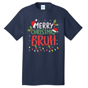 Funny Merry Christmas Bruh Xmas Lights Santa Hat Tall T-Shirt